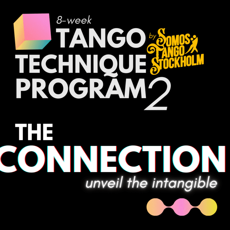 Tango Technique Program 2 - The connection. 8-week program by Somos Tango Stockholm